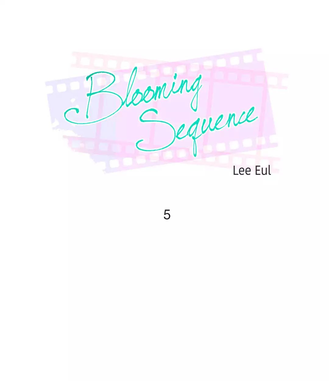 Blooming Sequence Manhwa - Chapter 5 Page 0