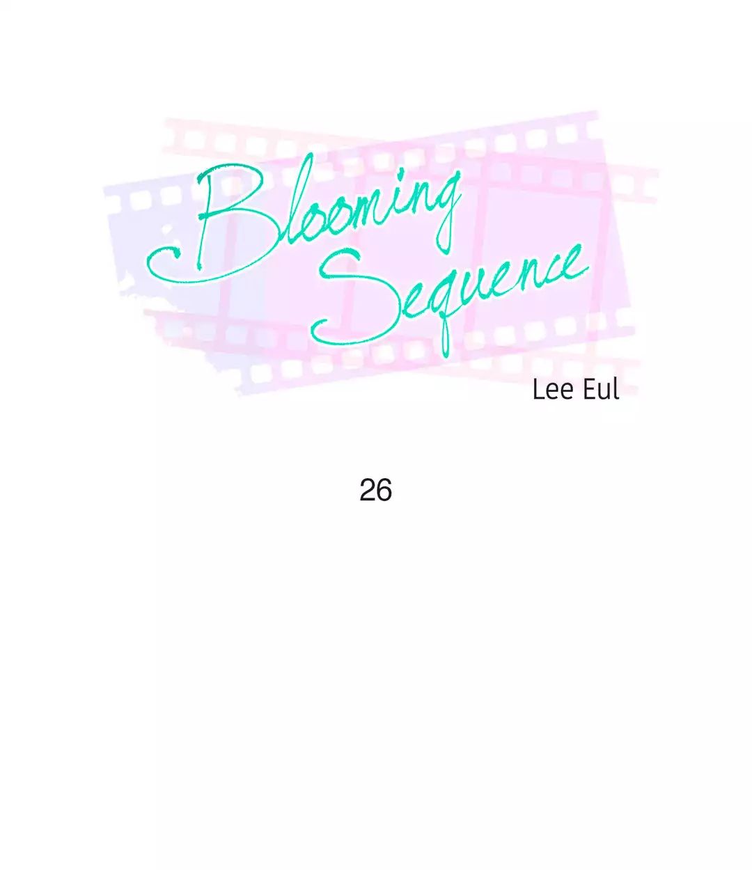 Blooming Sequence Manhwa - Chapter 26 Page 0