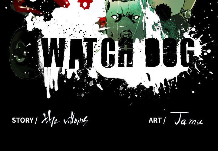 Watch Dog Manhwa - Chapter 16 Page 2