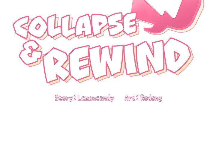 Collapse & Rewind Manhwa - Chapter 48 Page 1