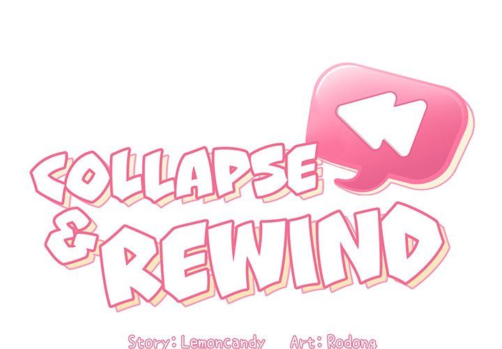 Collapse & Rewind Manhwa - Chapter 25 Page 1