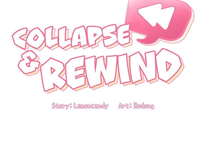 Collapse & Rewind Manhwa - Chapter 37 Page 1