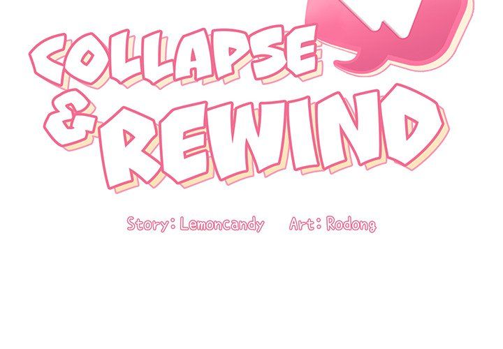 Collapse & Rewind Manhwa - Chapter 10 Page 1