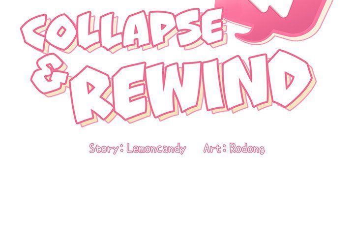 Collapse & Rewind Manhwa - Chapter 46 Page 1