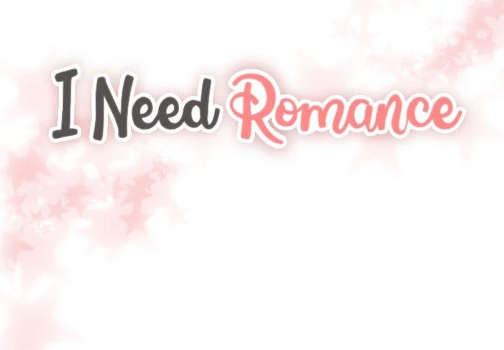I Need Romance Manhwa - Chapter 4 Page 1