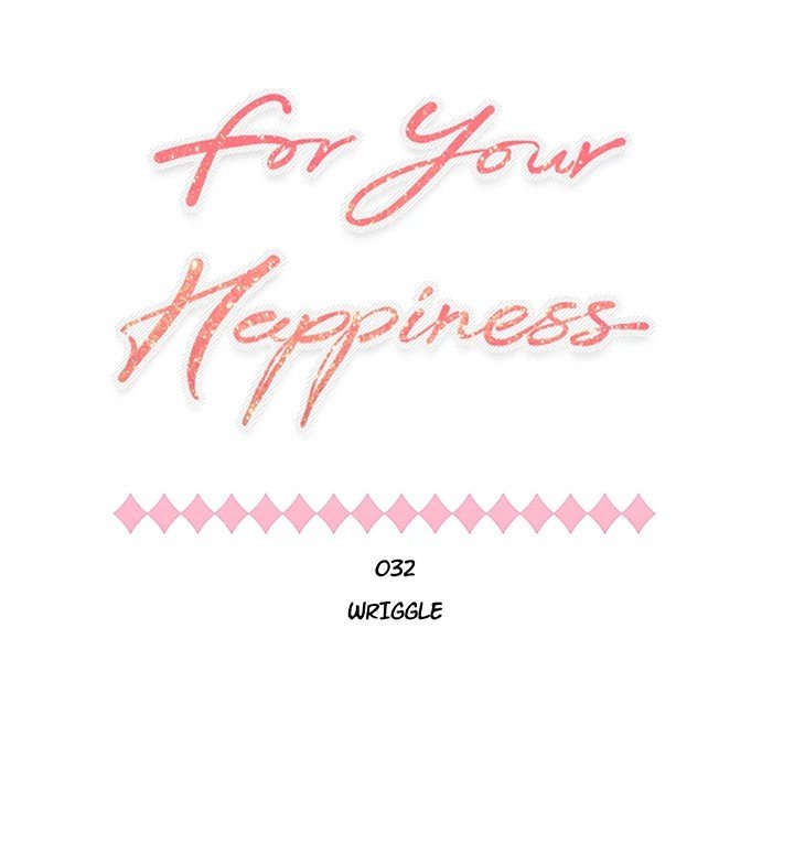 For Your Happiness Manhwa - Chapter 32 Page 0