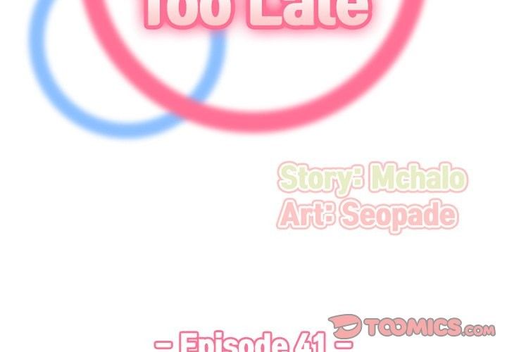 Never Too Late Manhwa - Chapter 41 Page 2