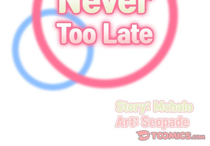 Never Too Late Manhwa - Chapter 81 Page 1