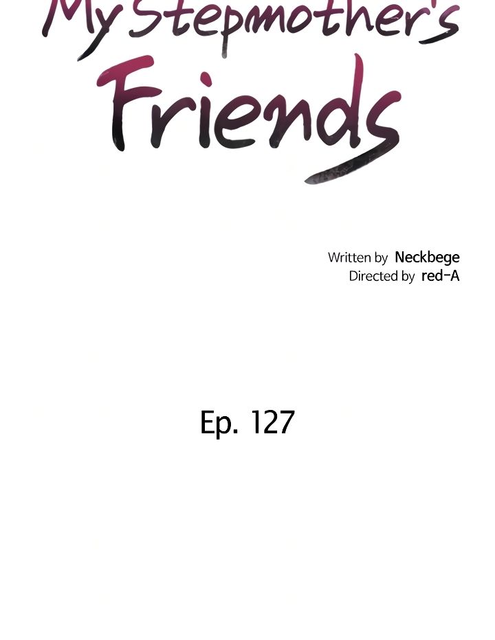 My Stepmother's Friends Manhwa - Chapter 127 Page 3