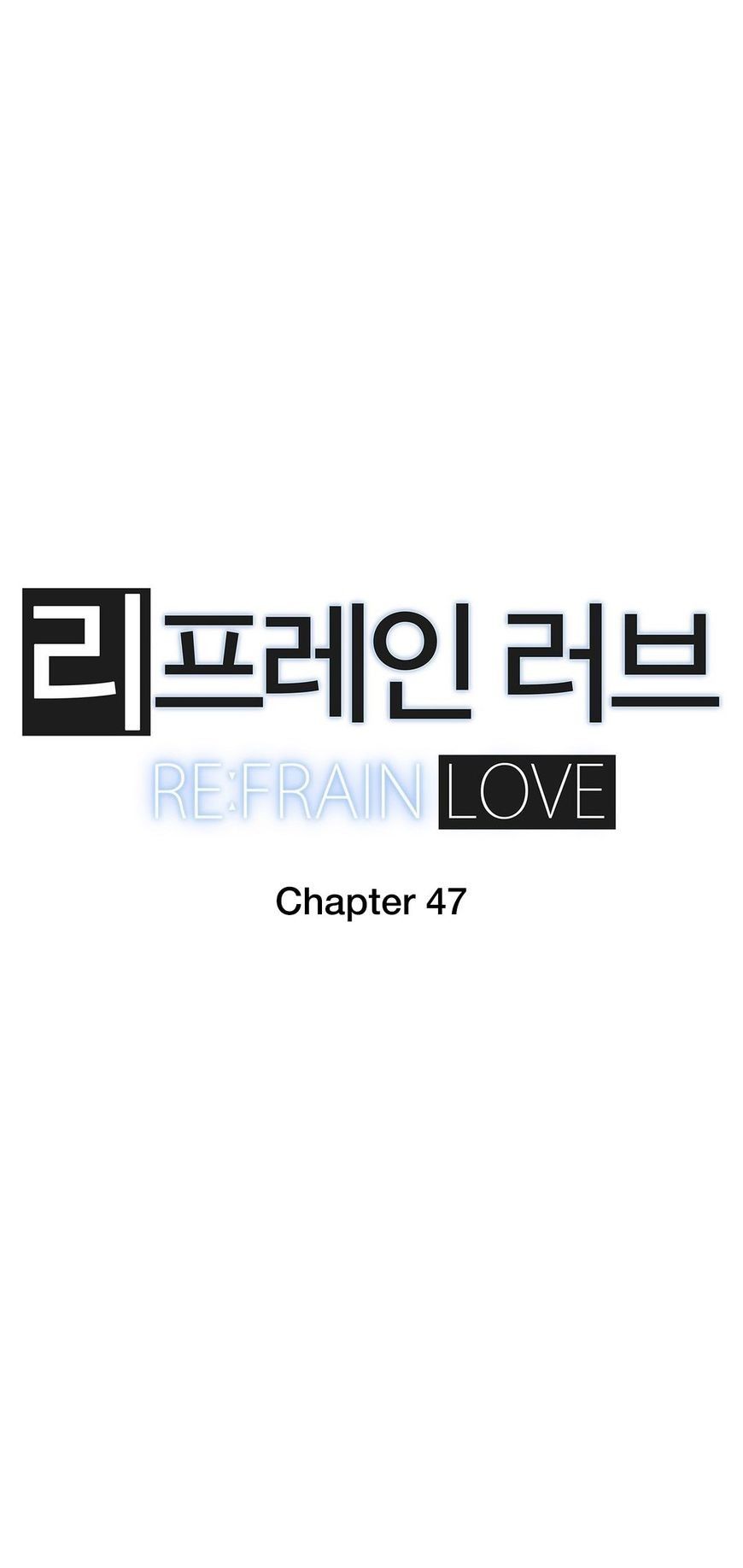Refrain Love Manhwa - Chapter 47 Page 3
