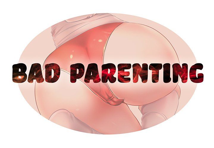 Bad Parenting Manhwa - Chapter 40 Page 2
