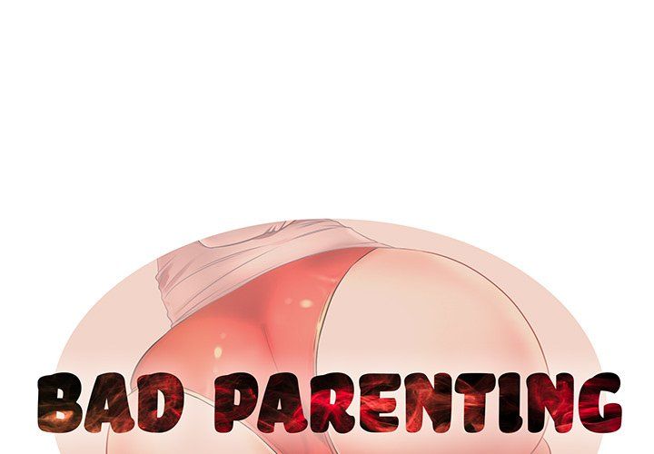 Bad Parenting Manhwa - Chapter 7 Page 0