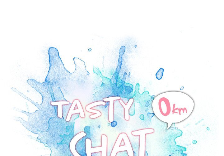 Tasty Chat 0km Manhwa - Chapter 21 Page 0