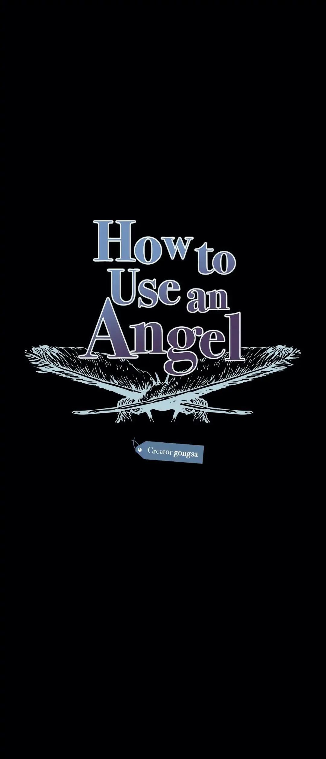 How to Use an Angel Manhwa - Chapter 47 Page 0