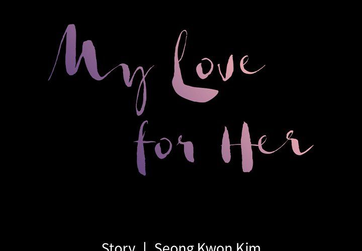 My Love for Her Manhwa - Chapter 6 Page 1