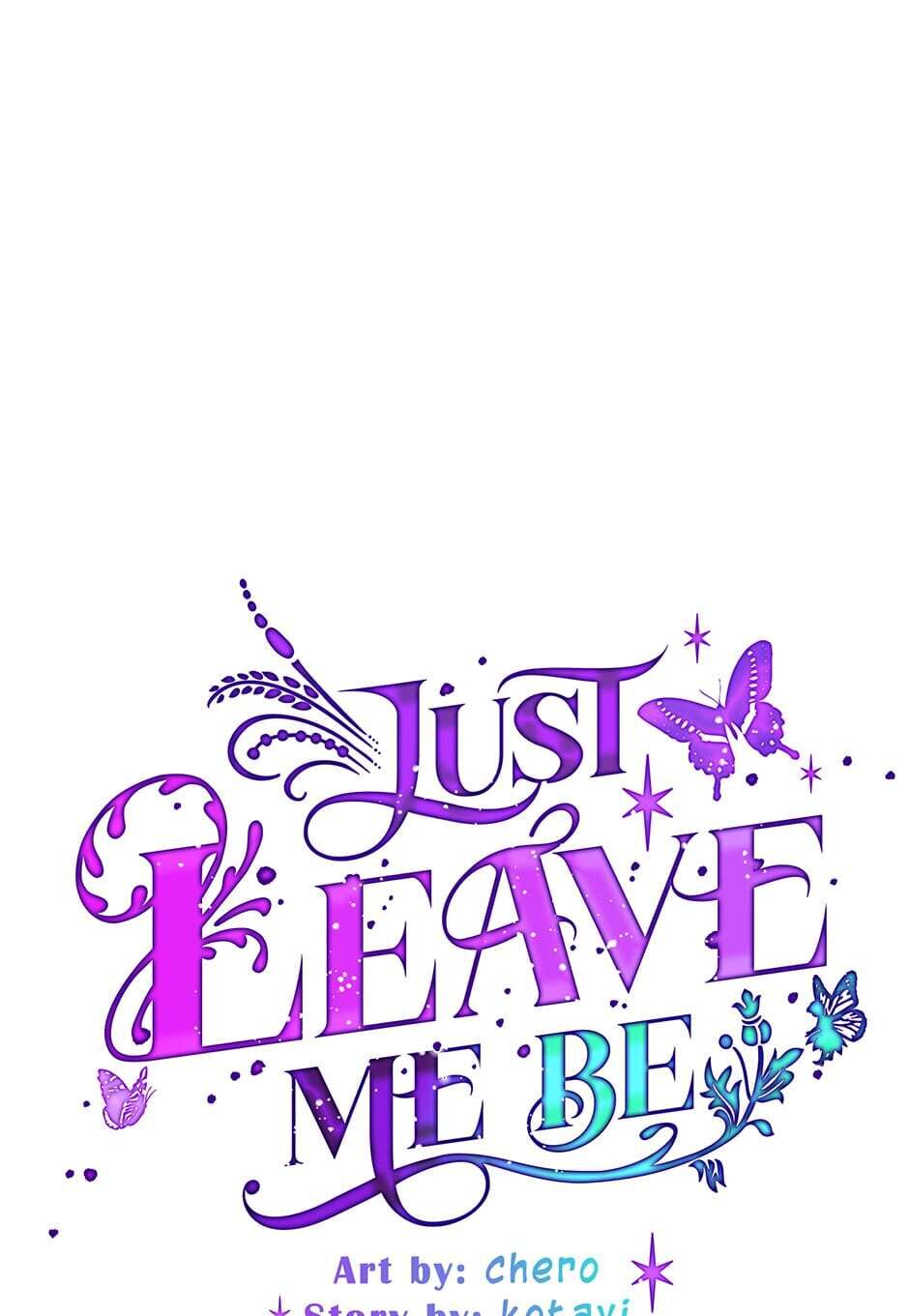 Just Leave Me Be Manhwa - Chapter 77 Page 0