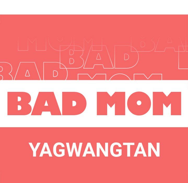 Bad Mom Manhwa - Chapter 10 Page 13