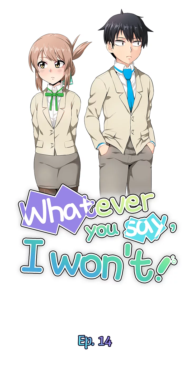 Whatever you say, I won't! Manhwa - Chapter 14 Page 1