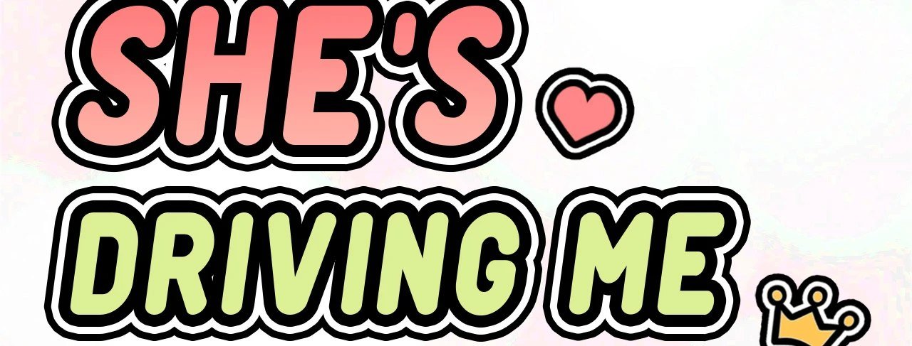 She's Driving Me Crazy Manhwa - Chapter  7 Page 2