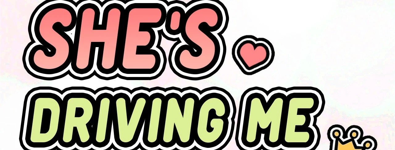 She's Driving Me Crazy Manhwa - Chapter  10 Page 14