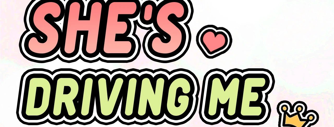 She's Driving Me Crazy Manhwa - Chapter  8 Page 2