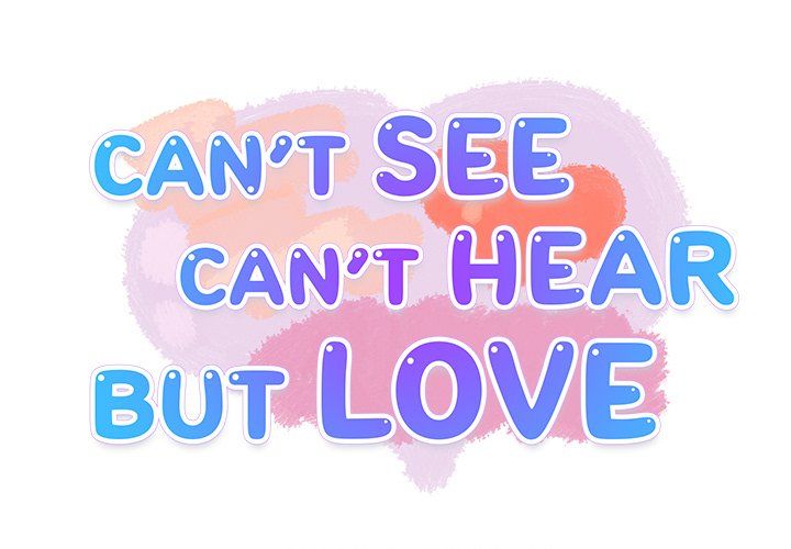 Can't See Can't Hear But Love Manhwa - Chapter 23 Page 0