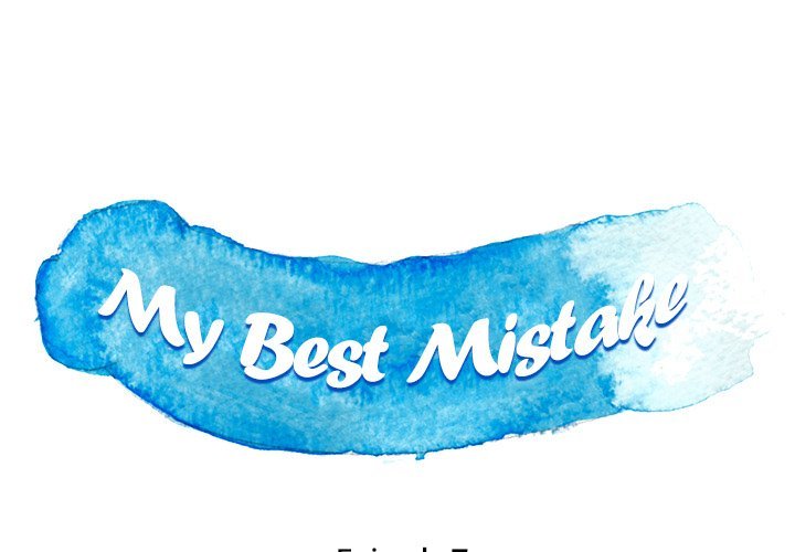 My Best Mistake Manhwa - Chapter 7 Page 0